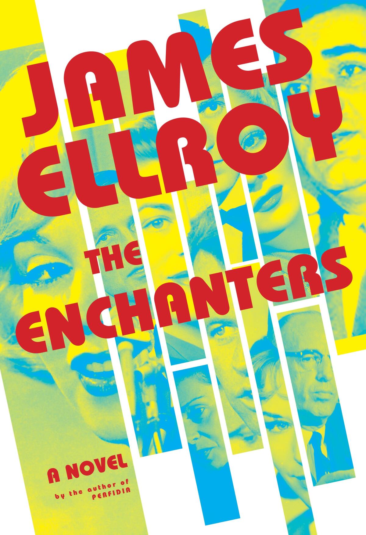 "The Enchanters," by James Ellroy