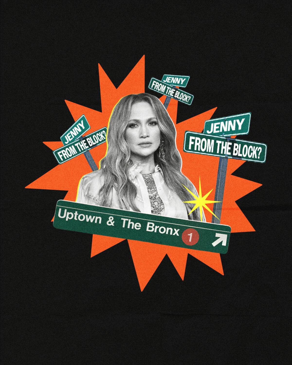 Jennifer Lopez and street signs; "Uptown & The Bronx"