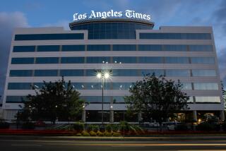The Los Angeles Times building  along Imperial Highway on Friday, April 17, 2020