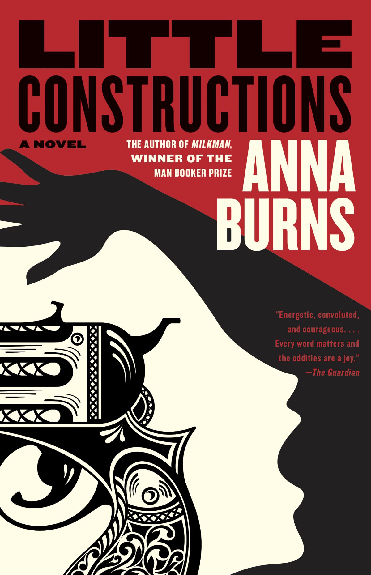 A book jacket for “Little Constructions,” by Anna Burns. 