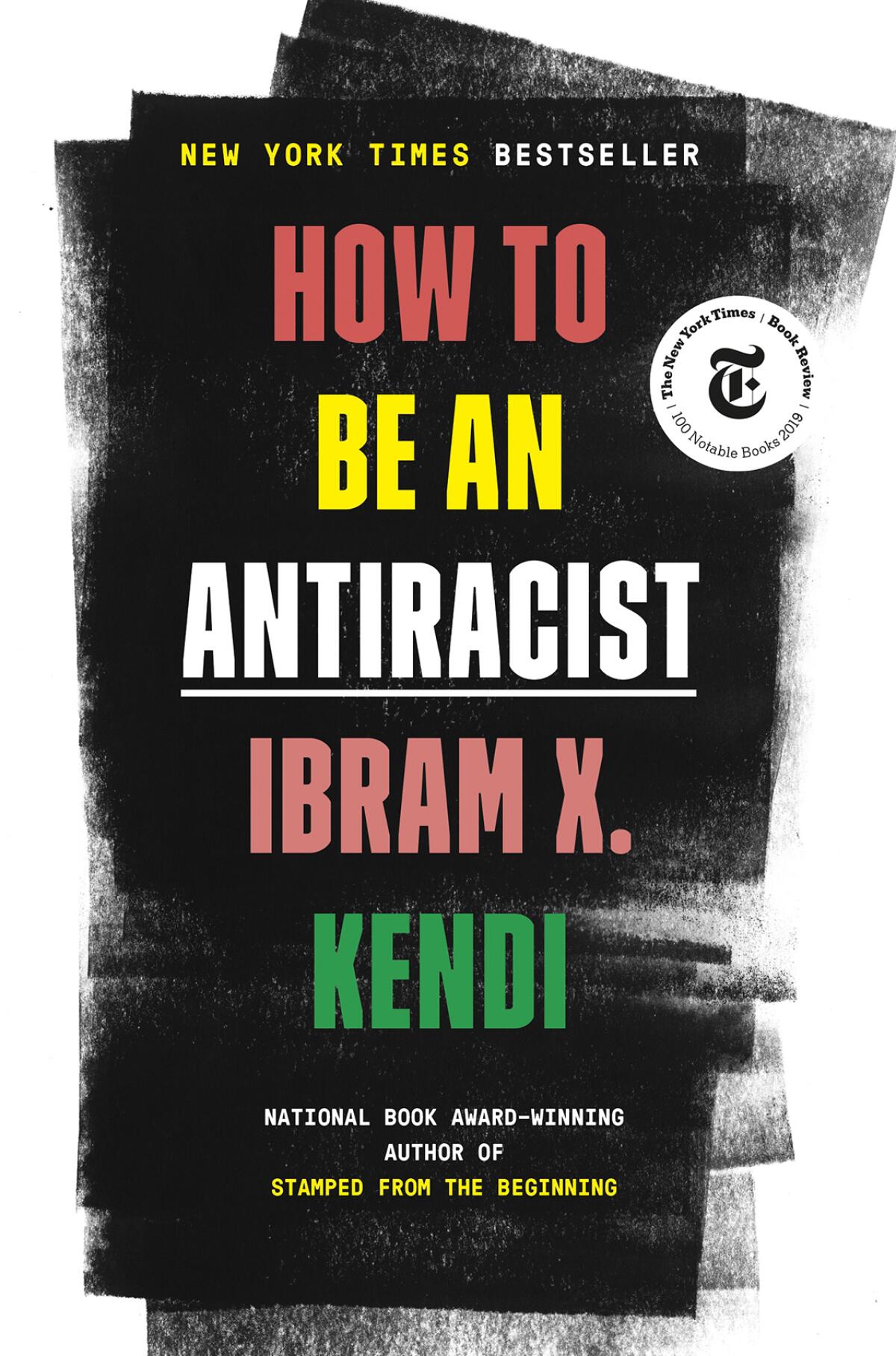 "How to Be an Antiracist" by Ibram X. Kendi