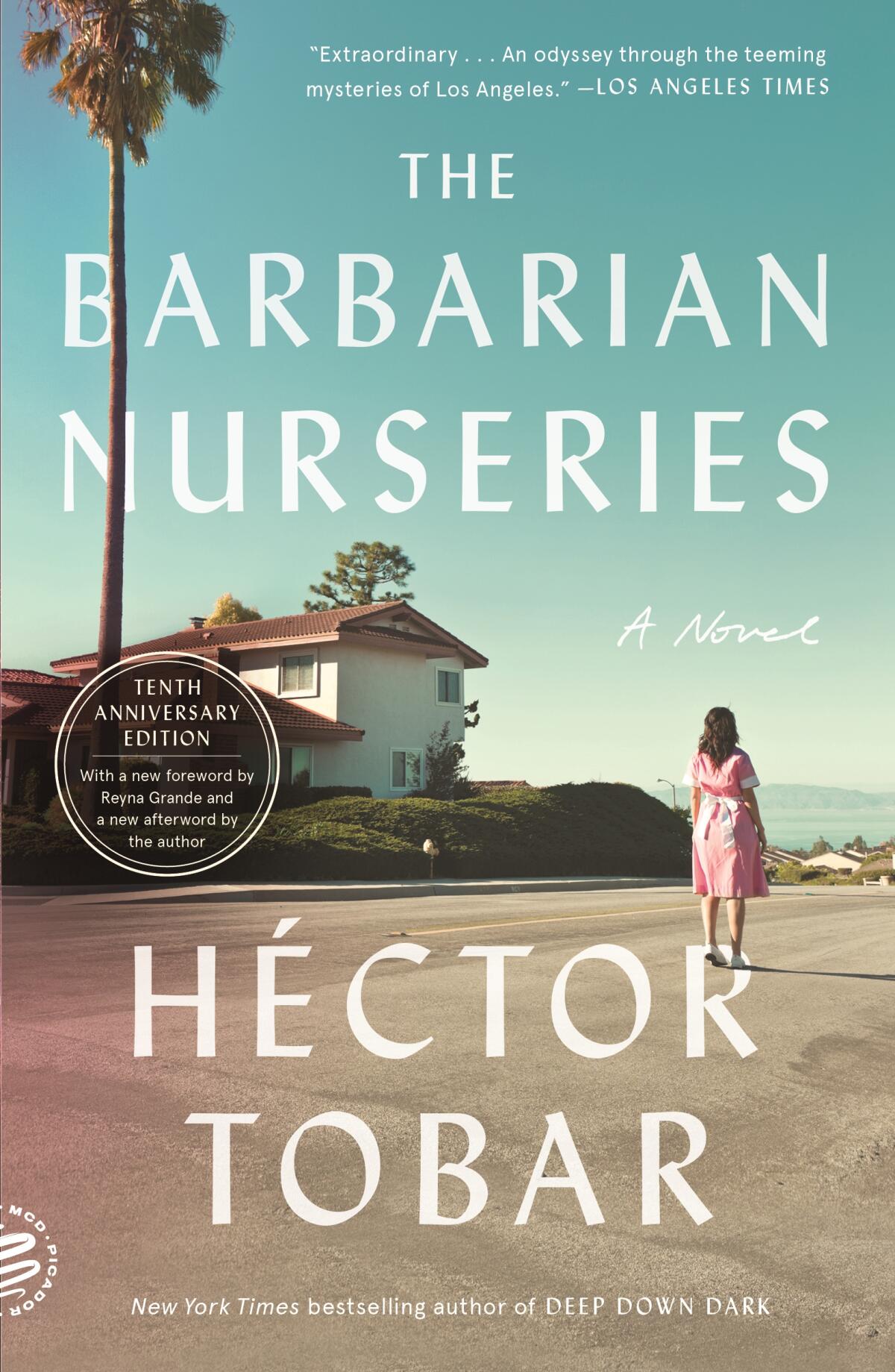 THE BARBARIAN NURSERIES by Hector Tobar