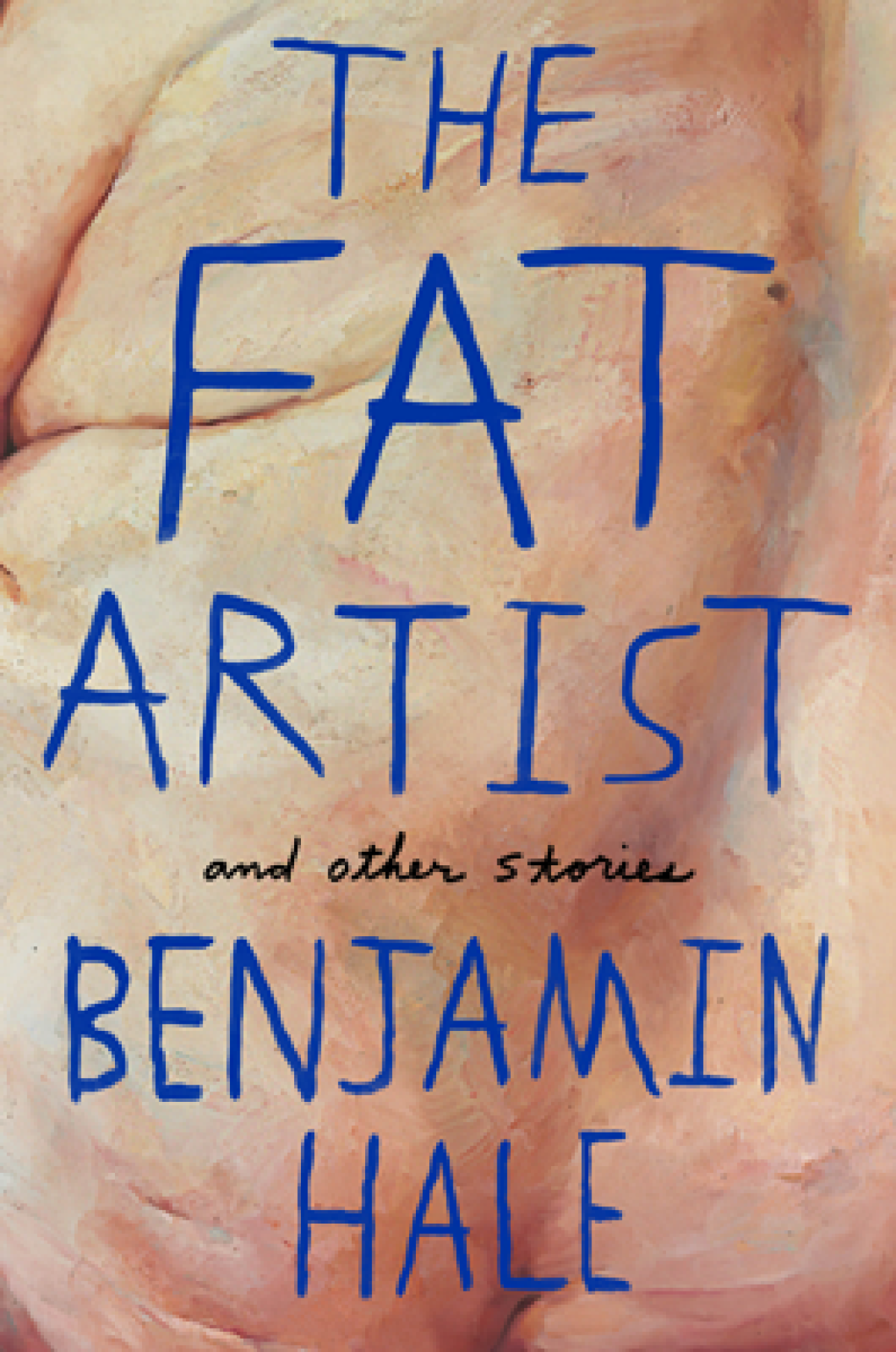 The Fat Artist and Other Stories (Simon & Schuster)