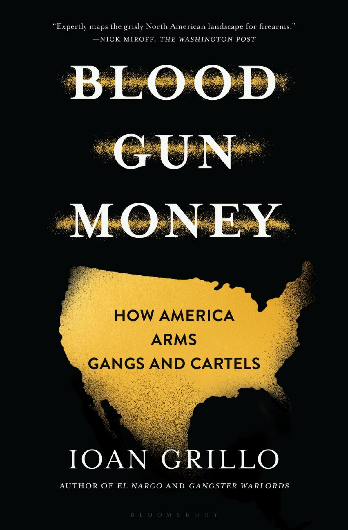 "Blood Gun Money," by Ioan Grillo
