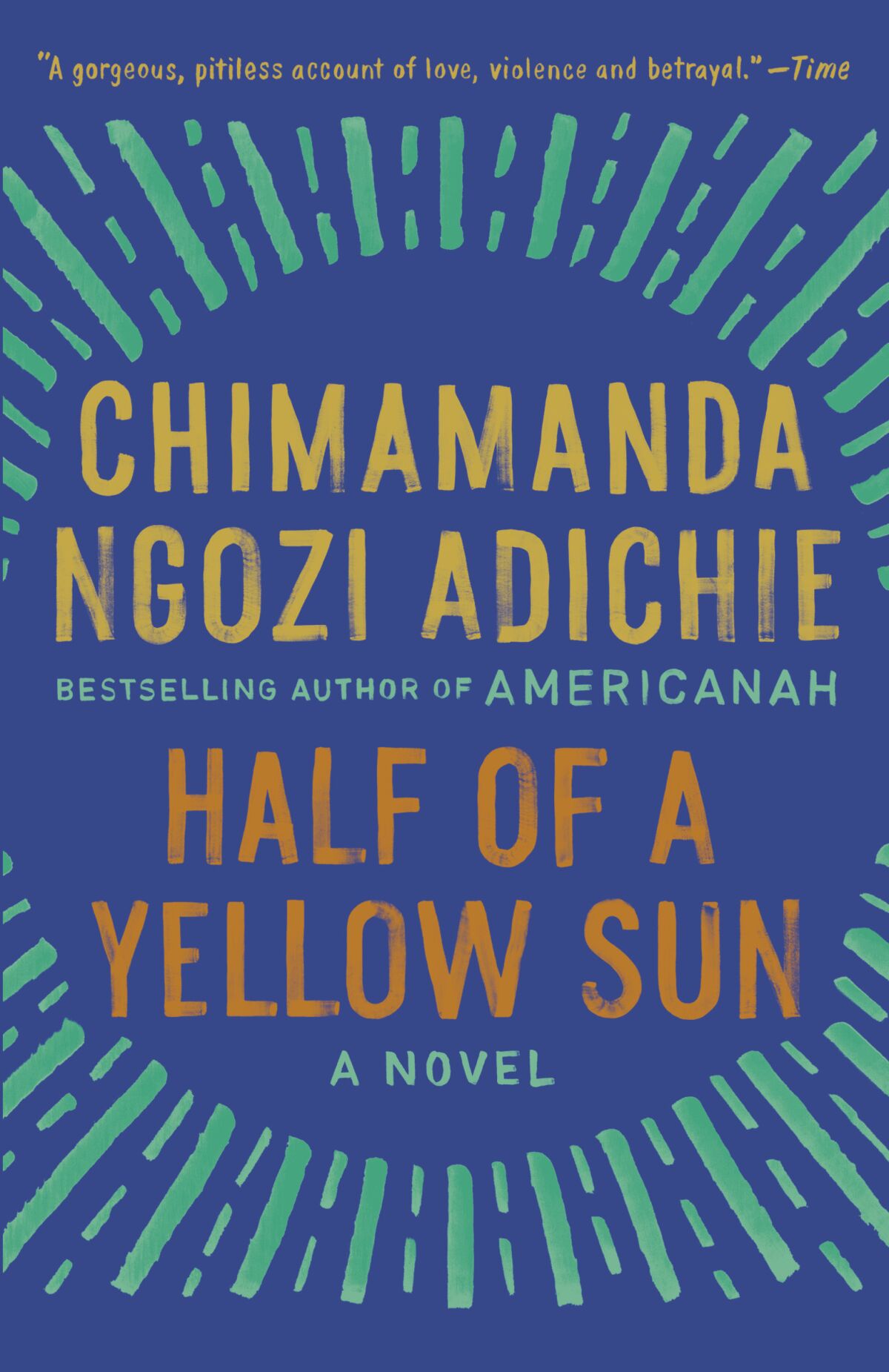 Book jacket for "Half of a Yellow Sun" by Chimamanda Ngozi Adichie. For Sunday Books story 5/24/20, about eight books to travel with.