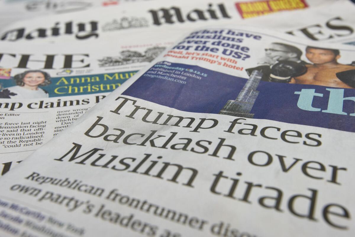 The front pages of British national newspapers on Dec. 9, 2015, showed the reaction to comments by Republican presidential candidate Donald Trump, including that the Metropolitan Police are scared to patrol certain Muslim areas of London.