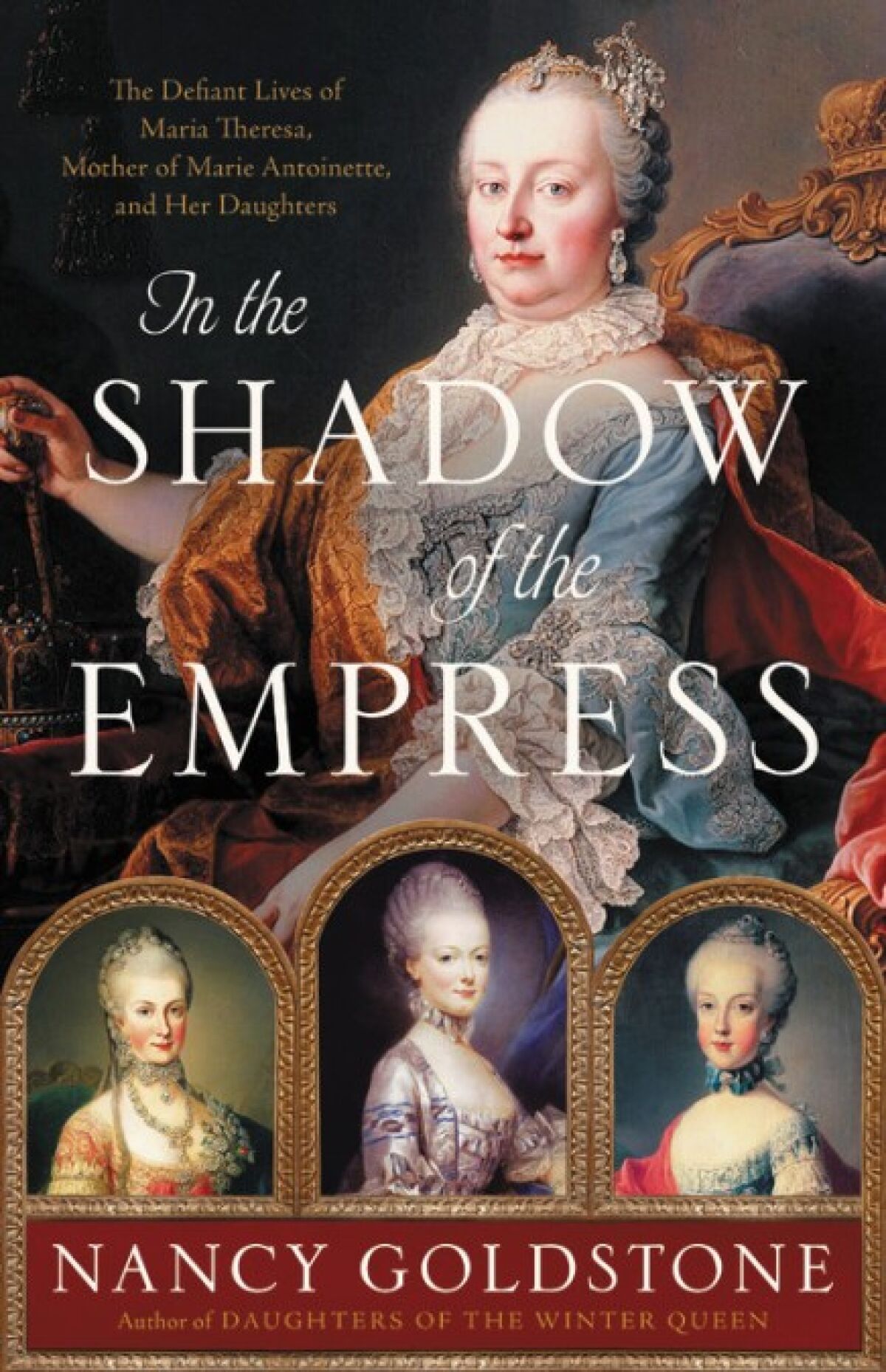 "In the Shadow of the Empress" by Nancy Goldstone