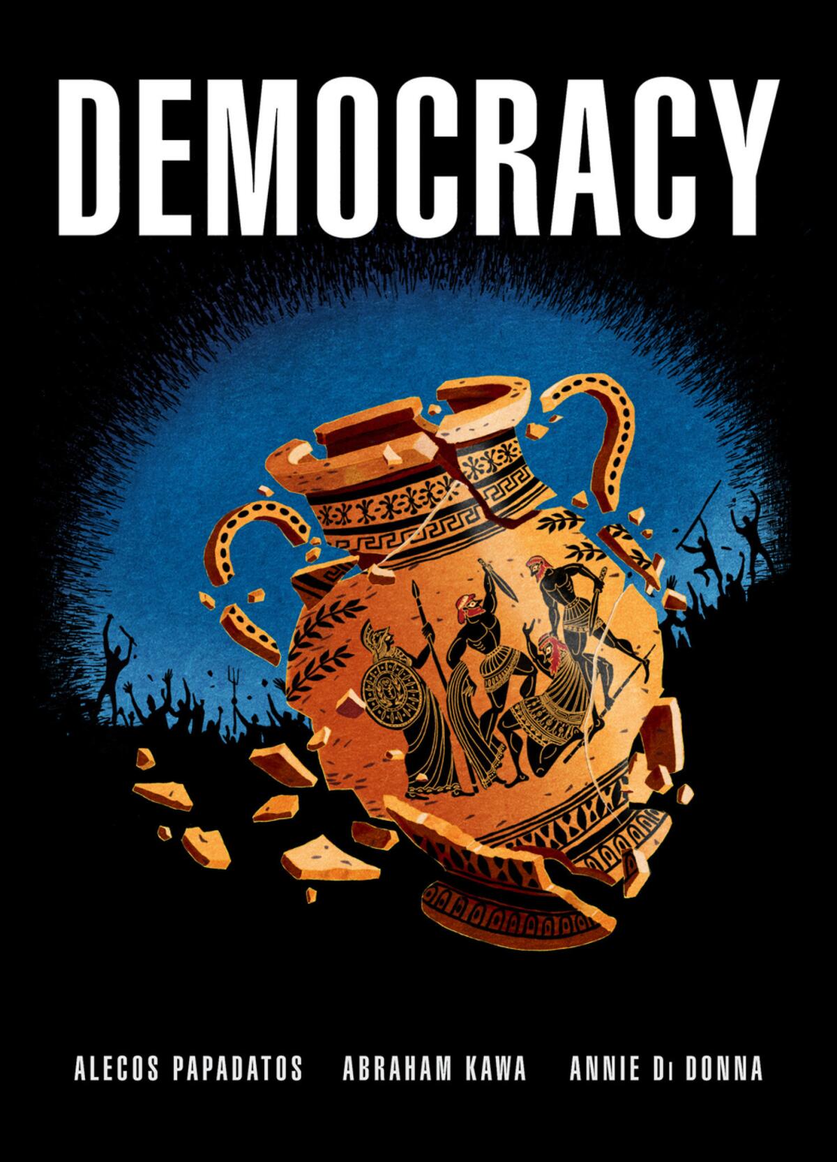 "Democracy" by Alecos Papadatos, Abraham Kawa and Annie Di Donna