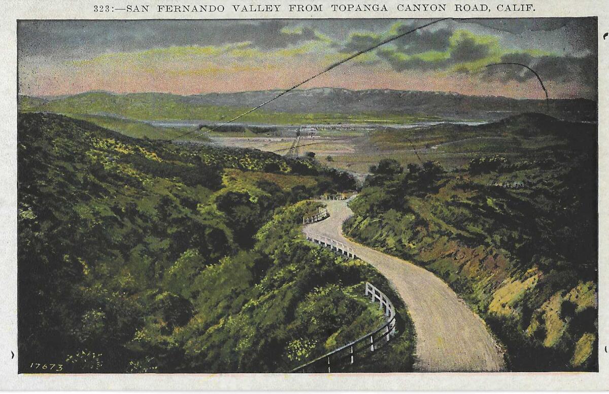 A vintage postcard shows a view of a rural San Fernando Valley.
