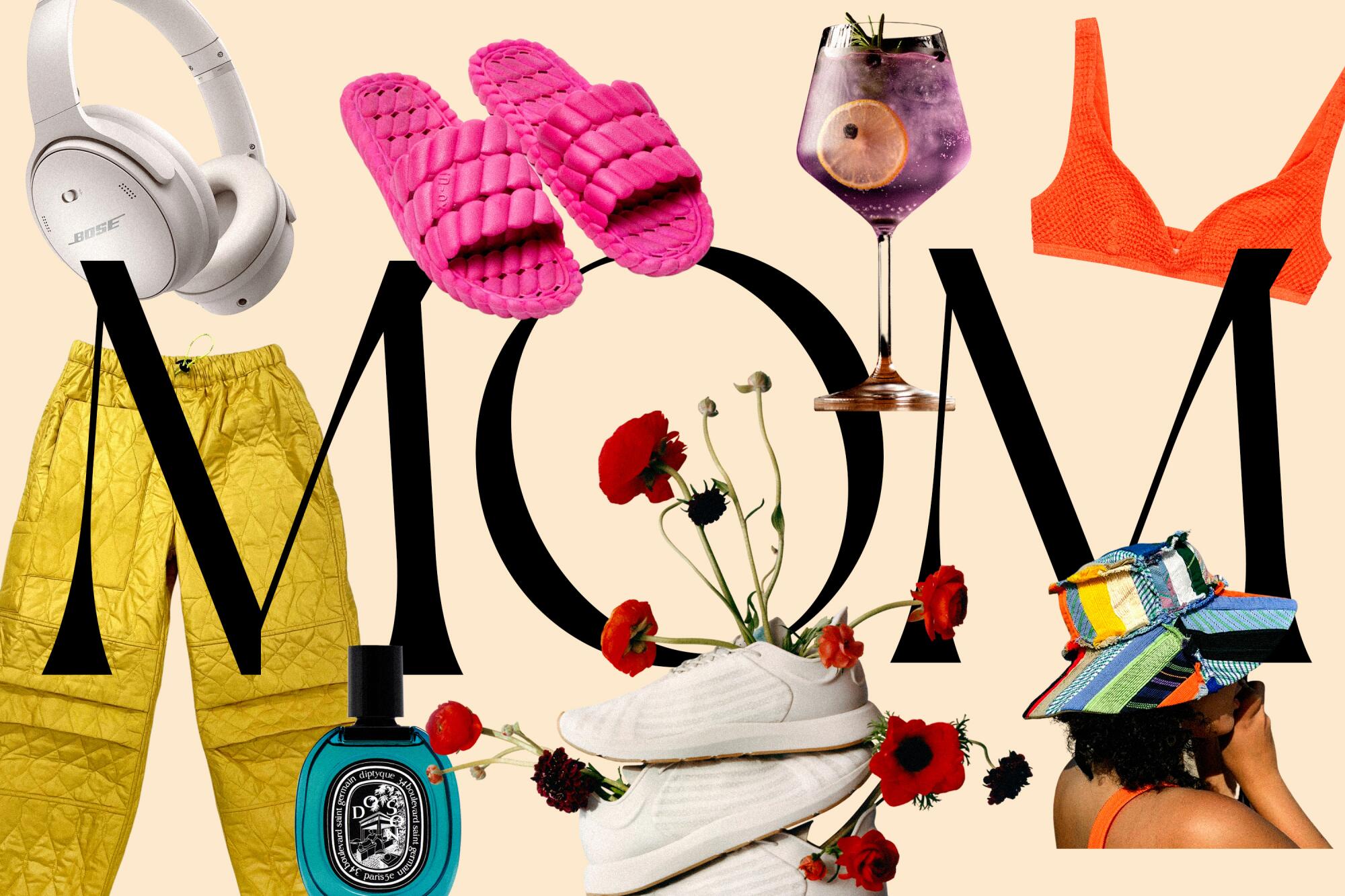 Photo collage of various clothing items, headphones, a cocktail and flowers surrounding the word “MOM” 