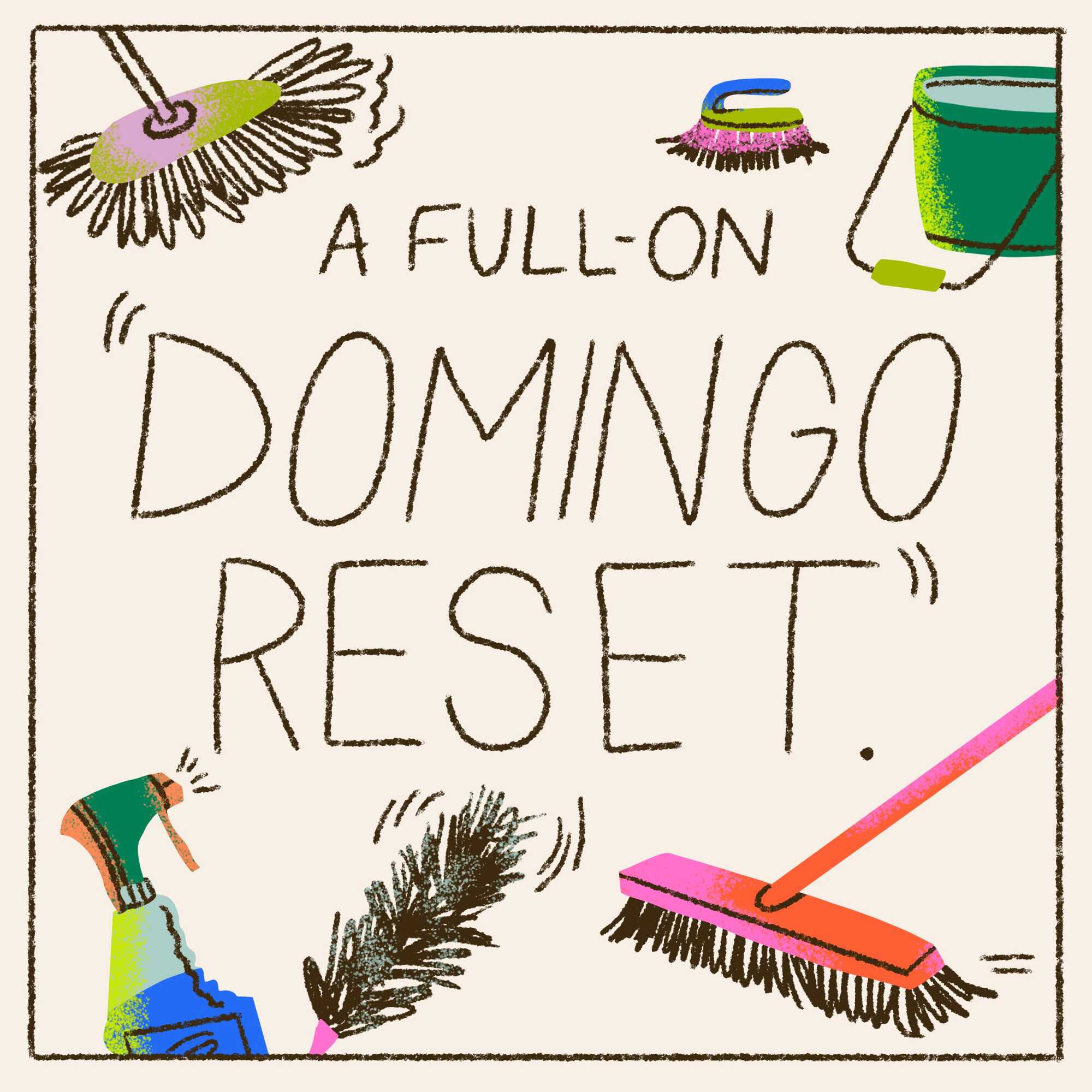 A full-on "domingo reset"