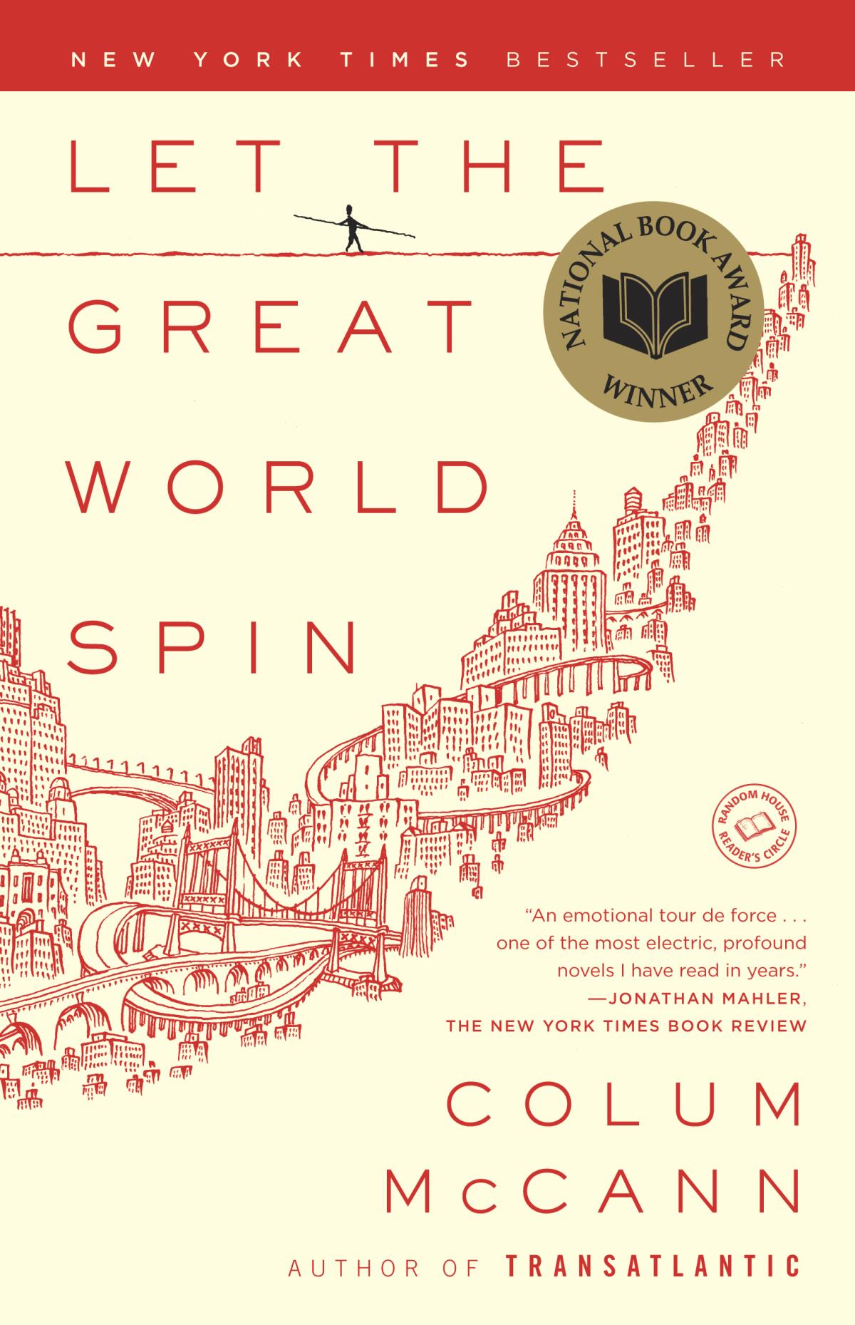 Book jacket for "Let the Great World Spin" by Colum McCann.