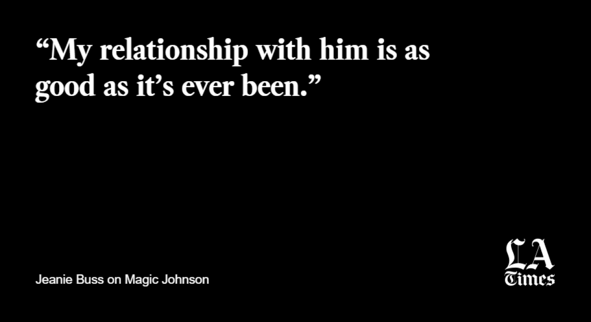A quote from Jeanie Buss on Magic Johnson