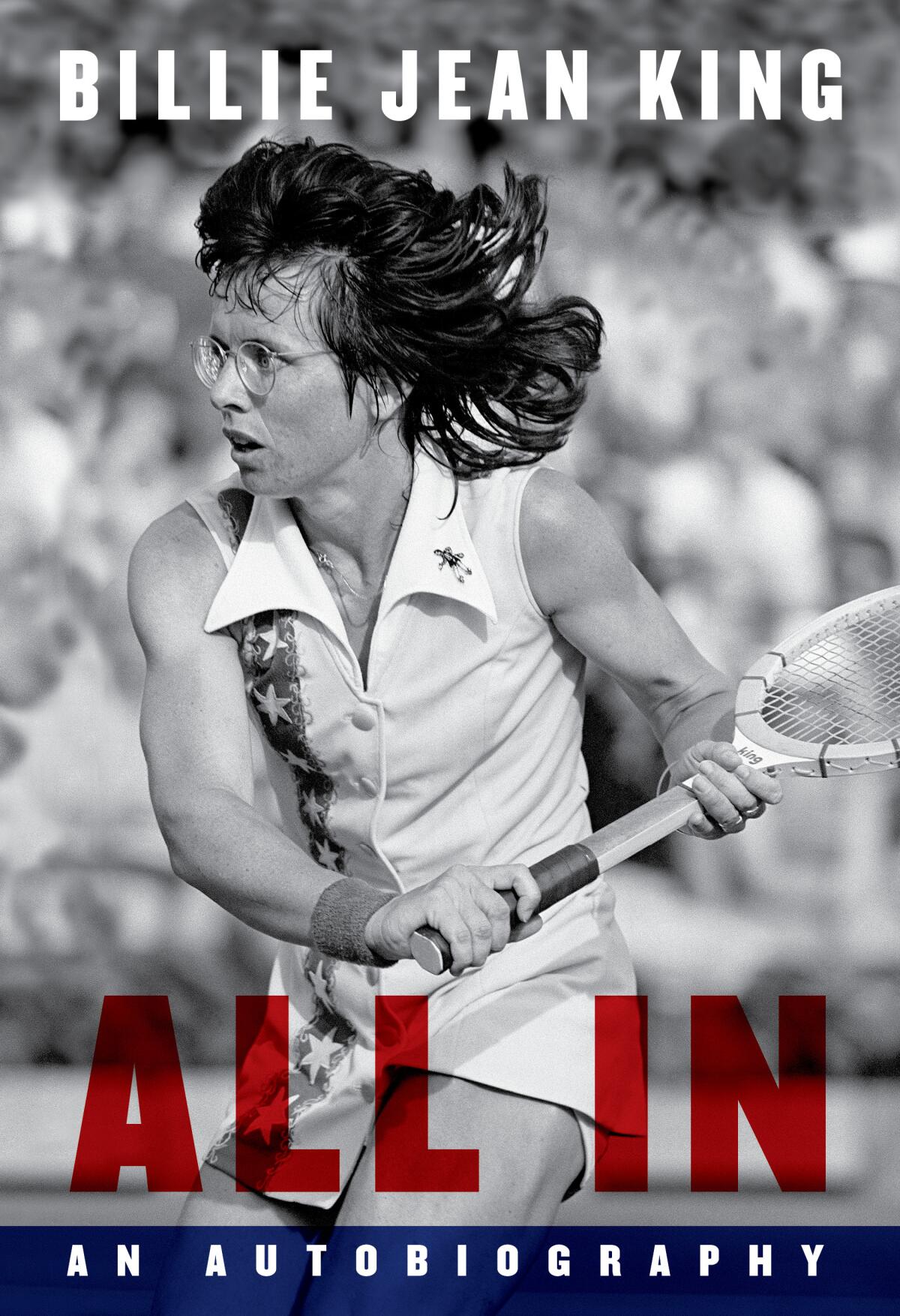 Book jacket for "All In" by Billie Jean King.