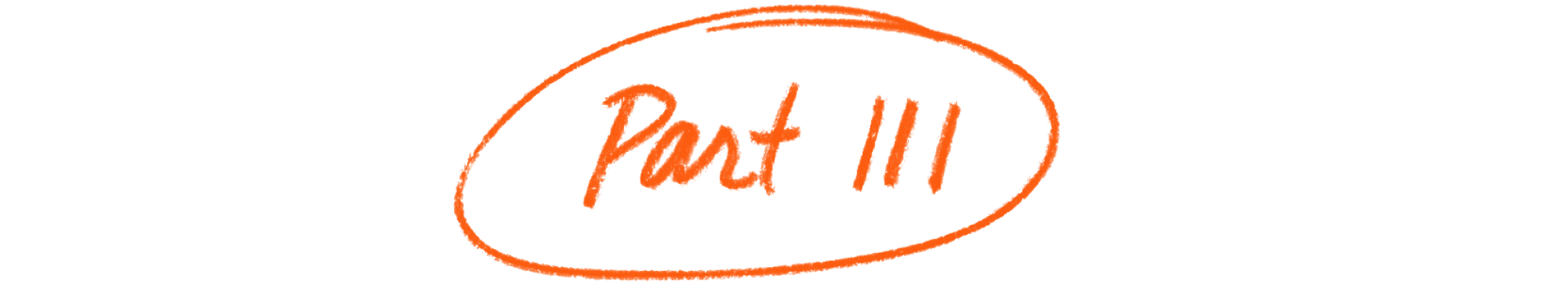 Part III