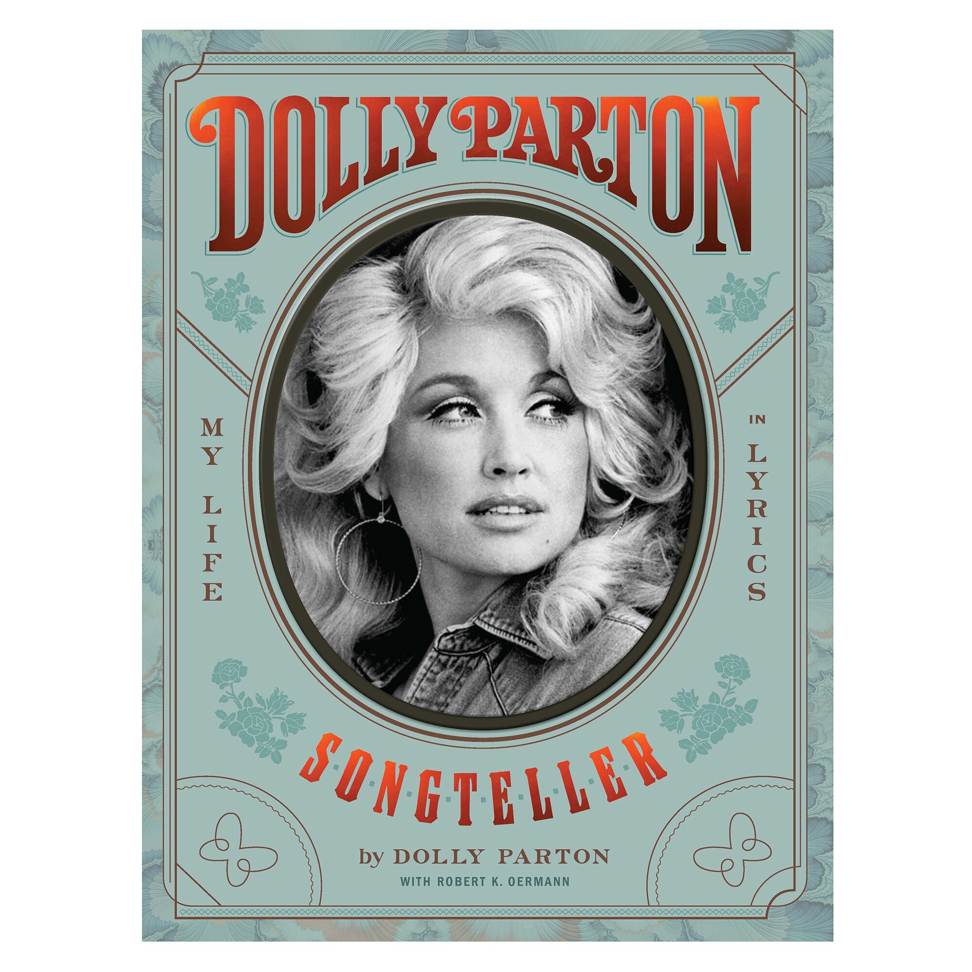 Dolly Parton, "Songteller: My Life in Lyrics" 
