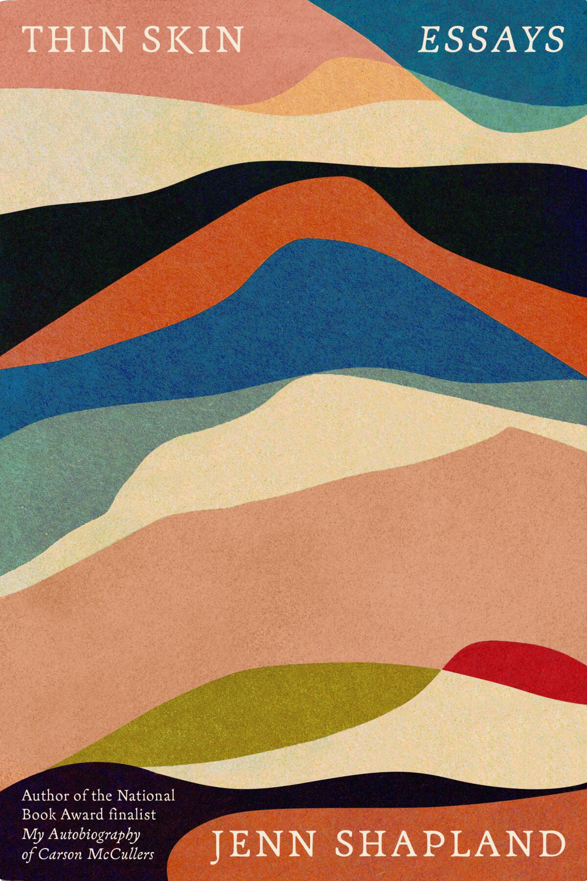 The cover of "Thin Skin: Essays" by Jenn Shapland, featuring an abstract, multicolored design.