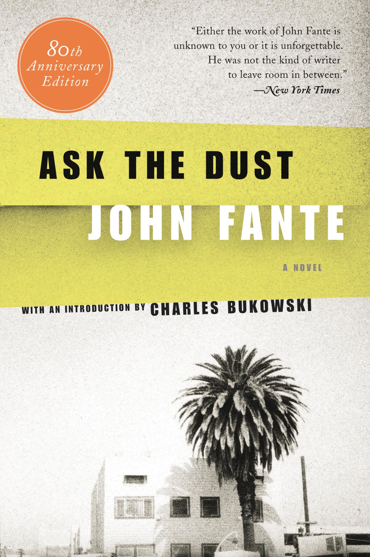 "Ask The Dust" by John Fante