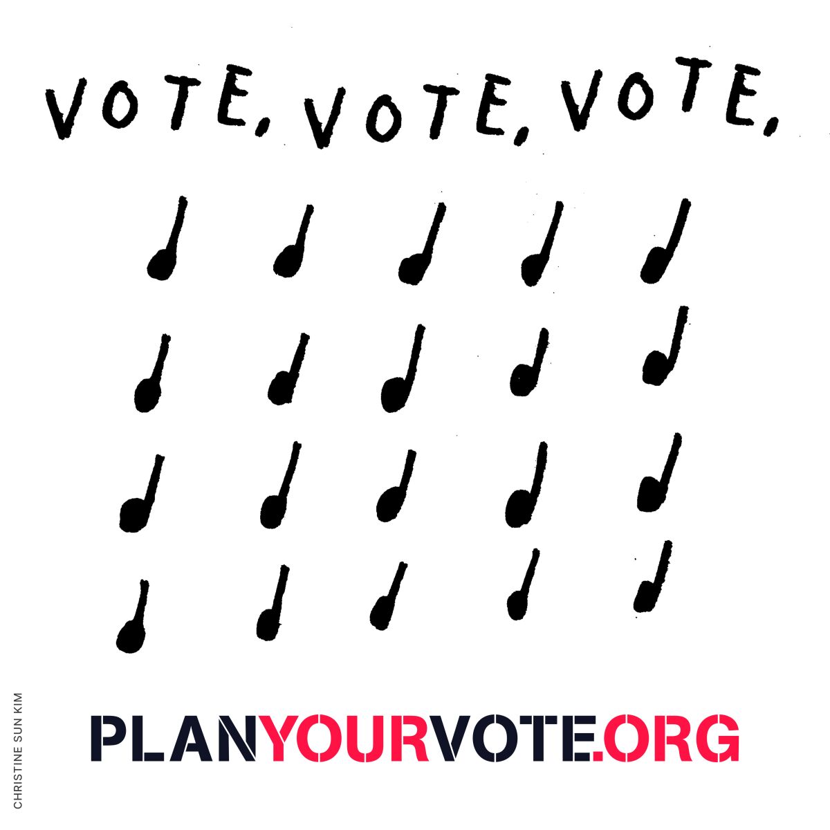 Artist Christine Sun Kim's voting advocacy image for Plan Your Vote.