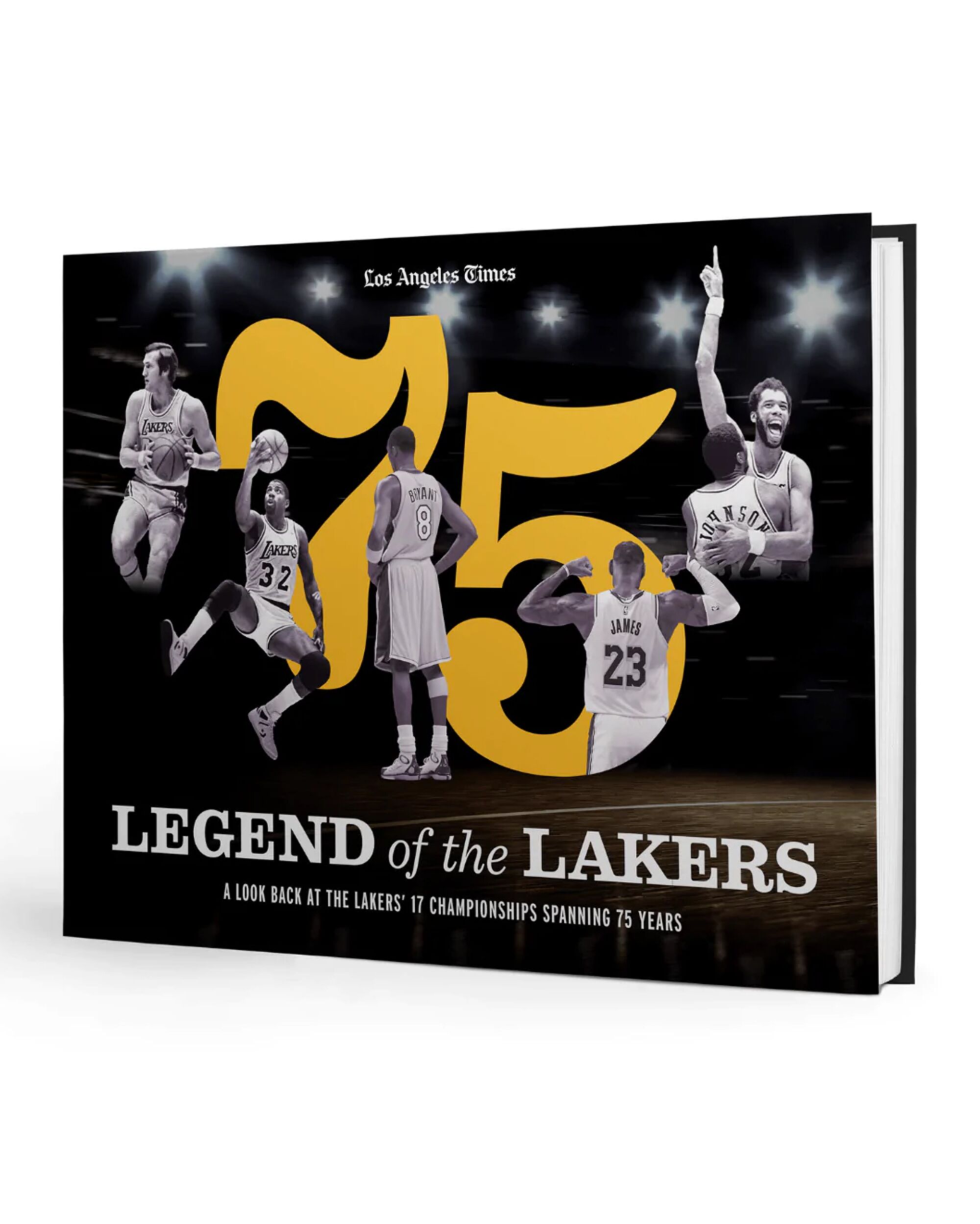 "Legend of the Lakers: A Look Back at the Lakers’ 17 Championships Spanning 75 Years" book