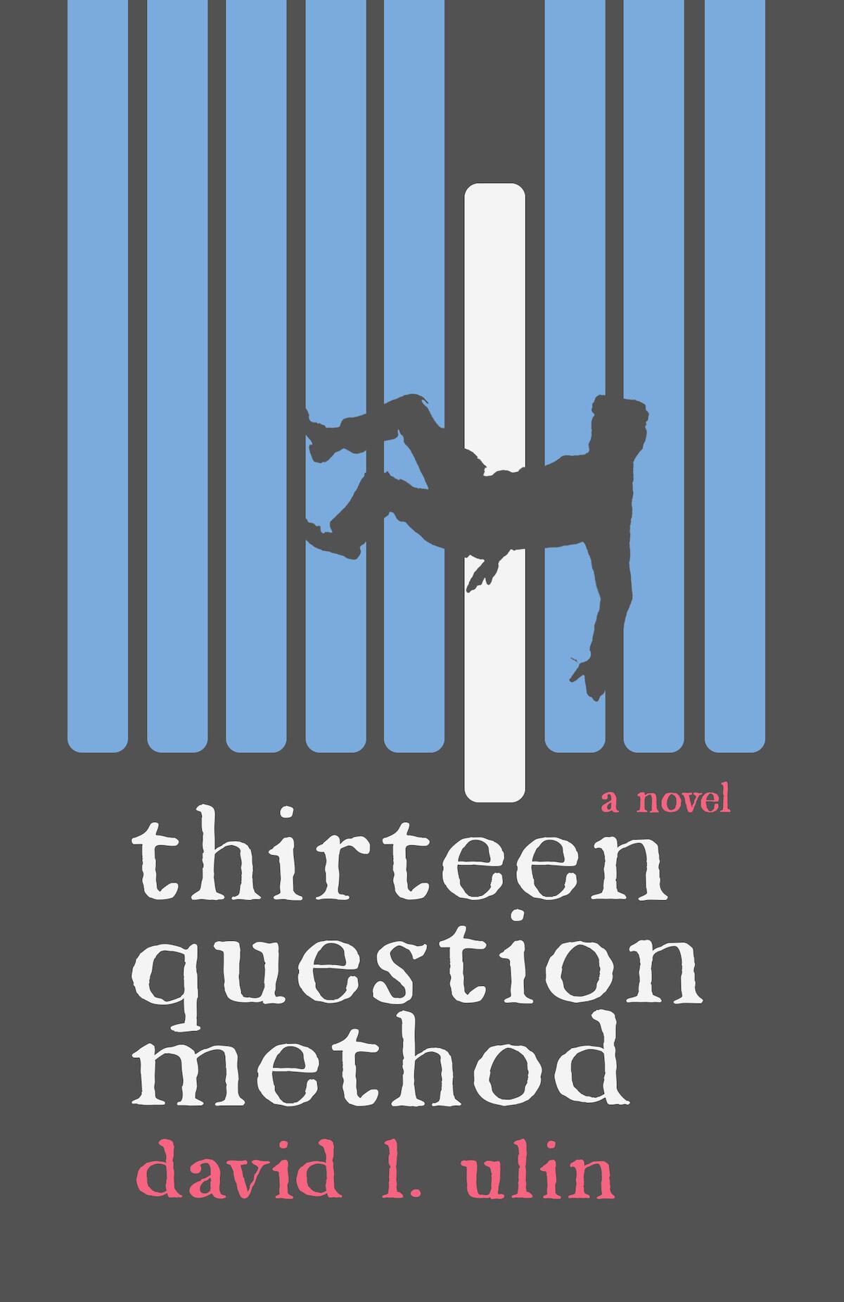 "Thirteen Question Method," by David Ulin