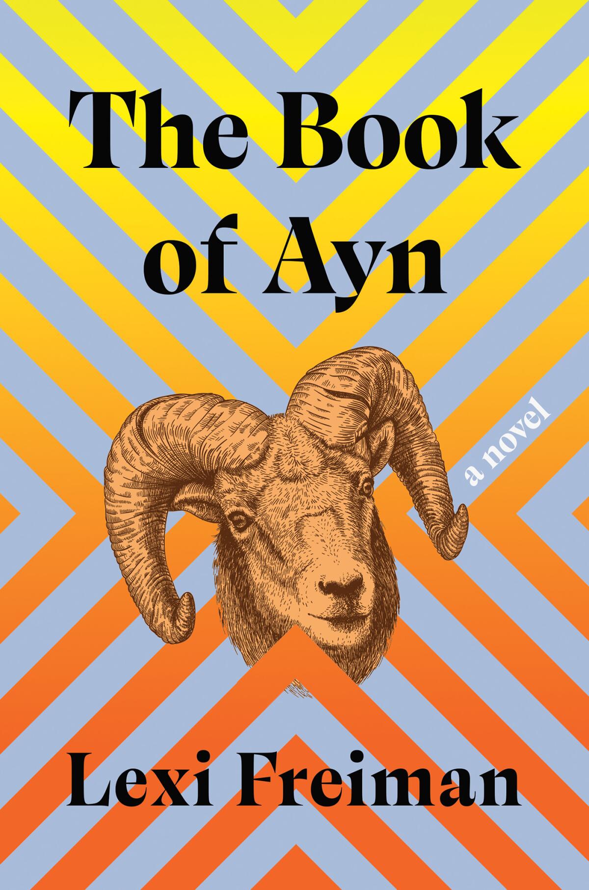 "The Book of Ayn," by Lexi Freiman