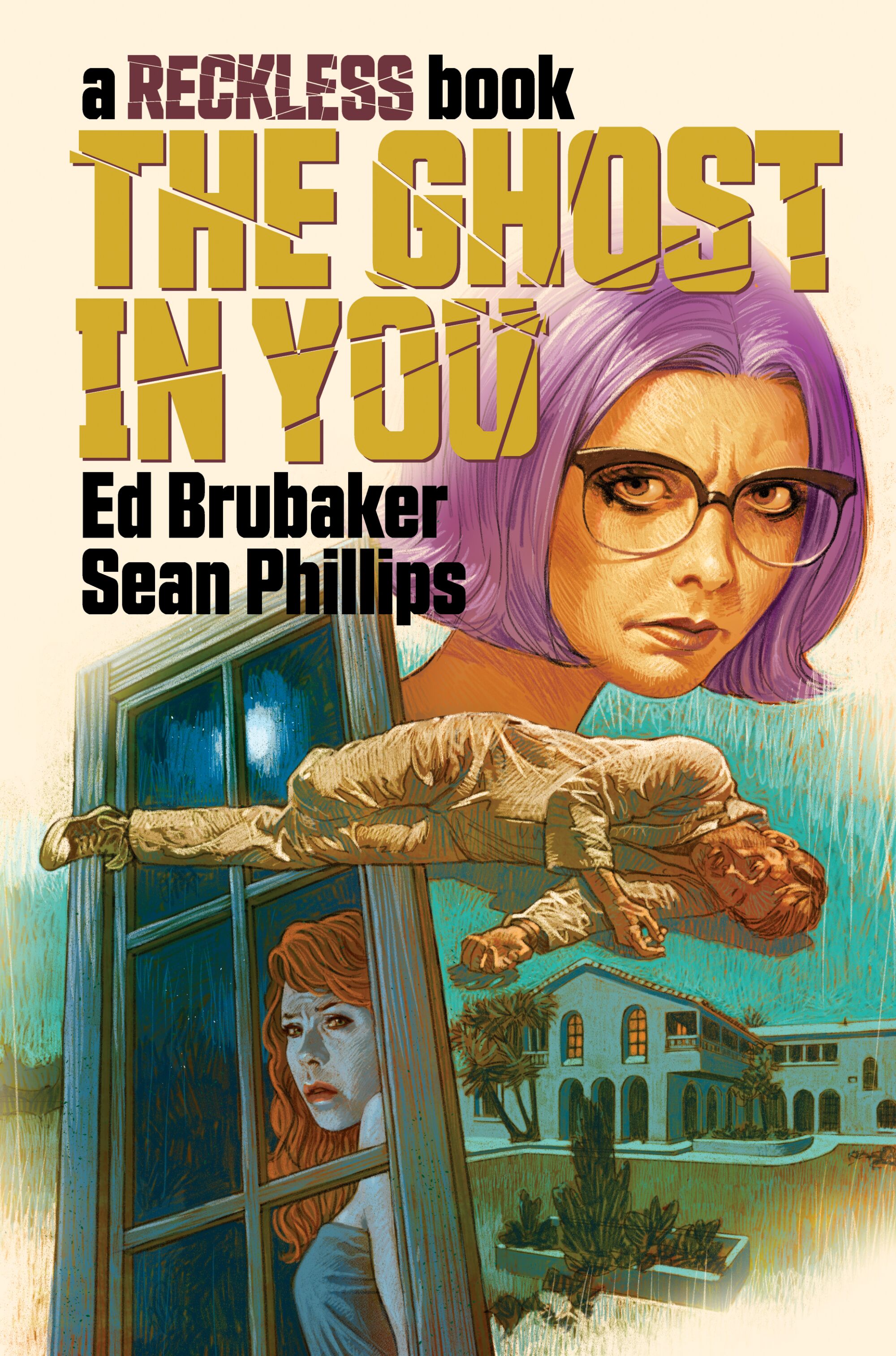 "The Ghost in You" by Ed Brubaker and Sean Phillips