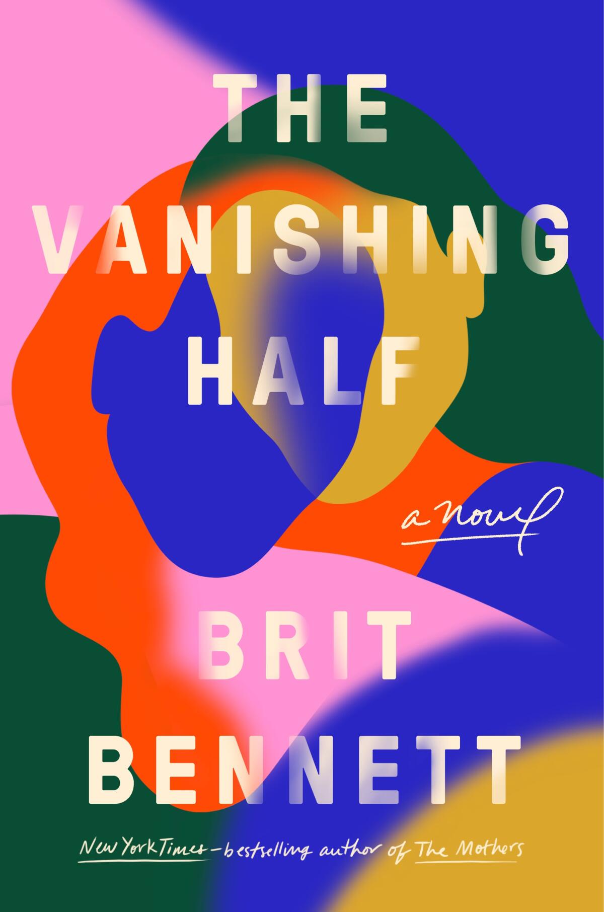 Brit Bennett's "The Vanishing Half."