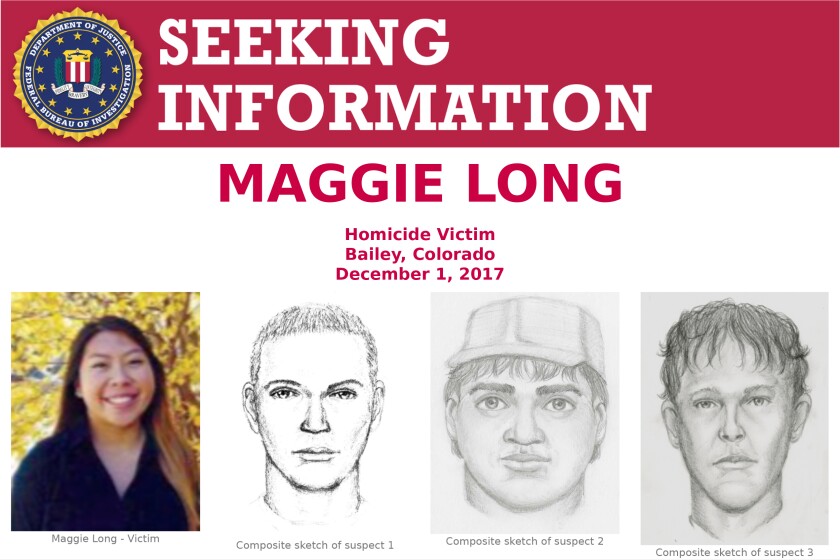 This poster released by the Federal Bureau of Investigation shows Colorado homicide victim Maggie Long, left, and composite sketches of at least three men they were believed involved in her 2017 death. On Monday, May 17, 2021, the FBI said in a statement to KCNC-TV that it was probing the death of Long, an Asian-American teen, a "hate crime matter." Her death was ruled a homicide. (FBI via AP)
