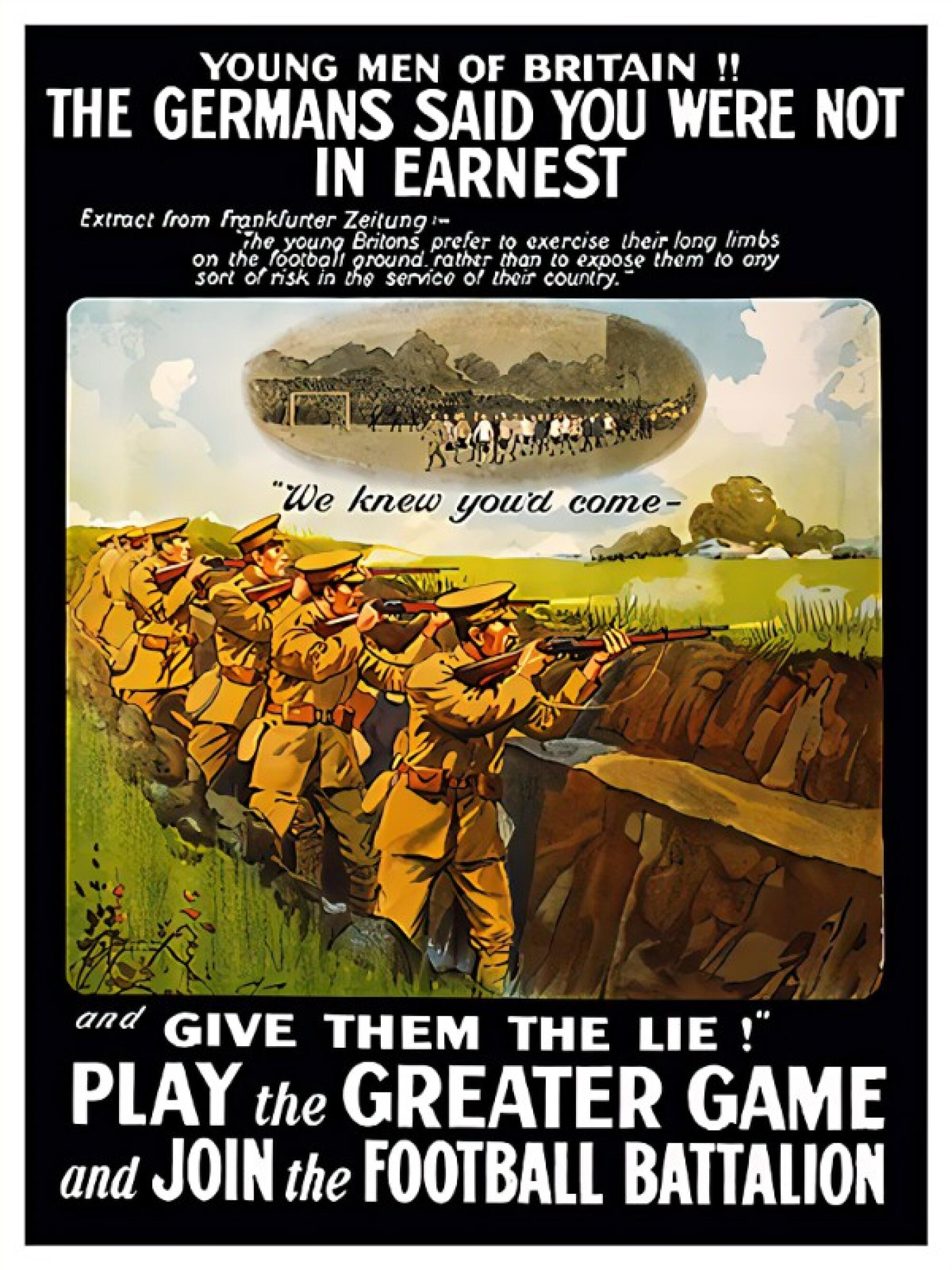A British World War I recruiting poster urges soccer players to join the military to defend their country 