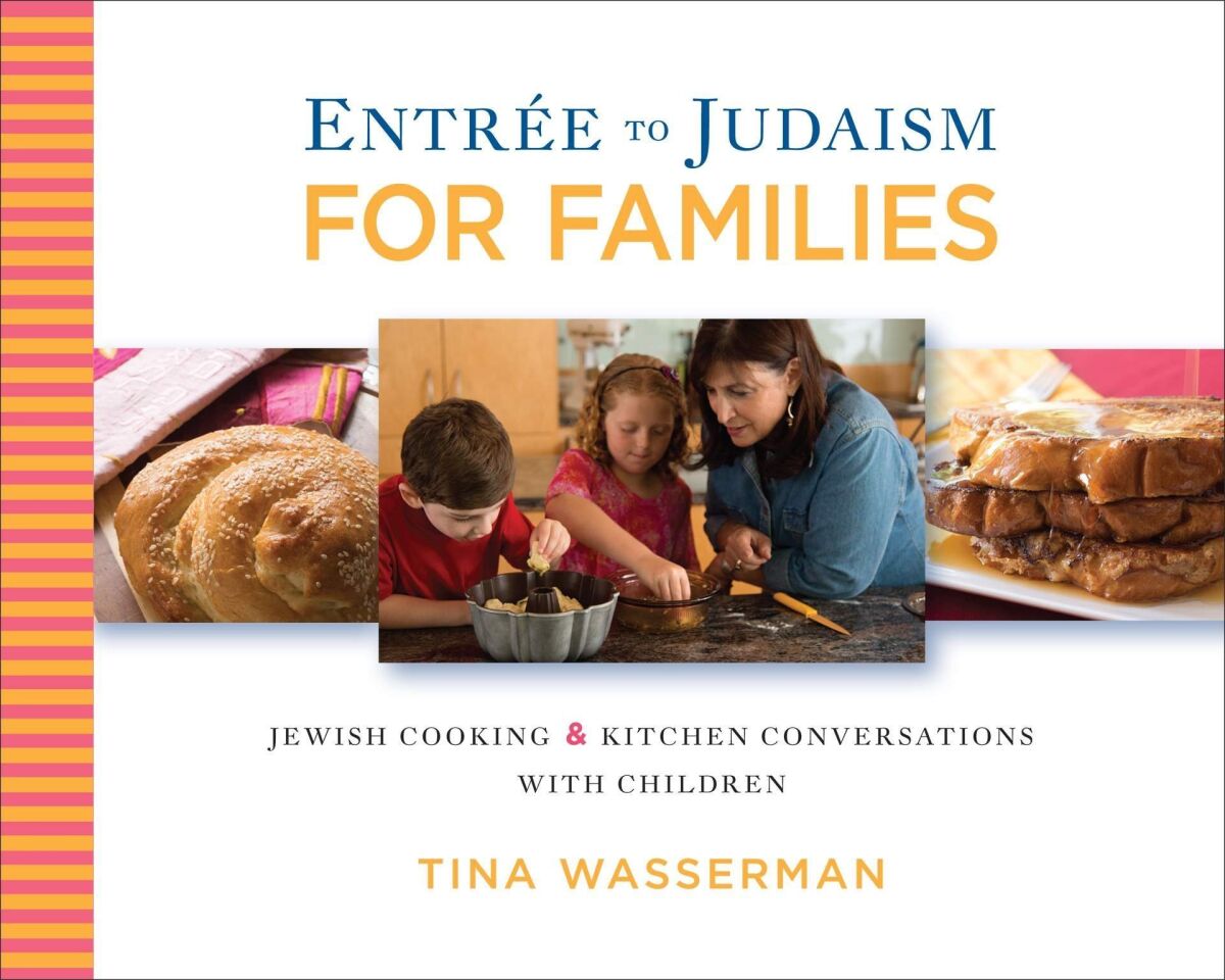 Jewish food expert Tina Wasserman's new cookbook focuses on family.