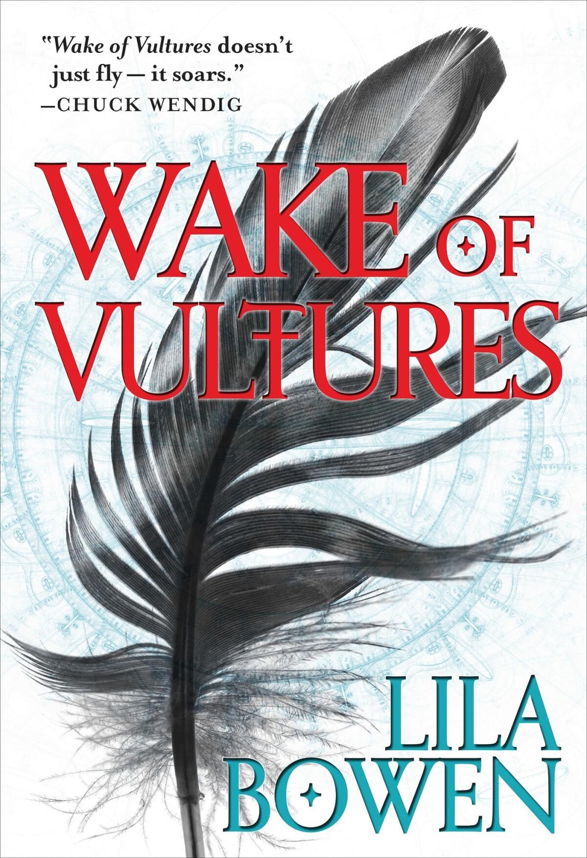 "Wake of Vultures" by Lila Bowen