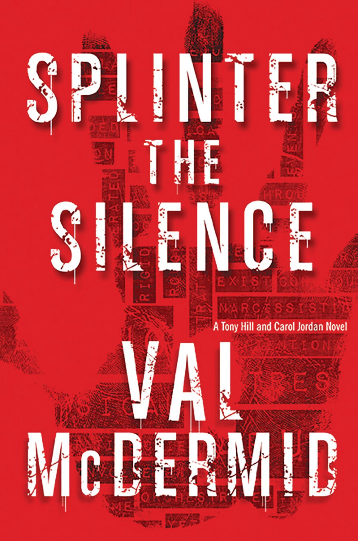 "Splinter the Silence" by Val McDermid