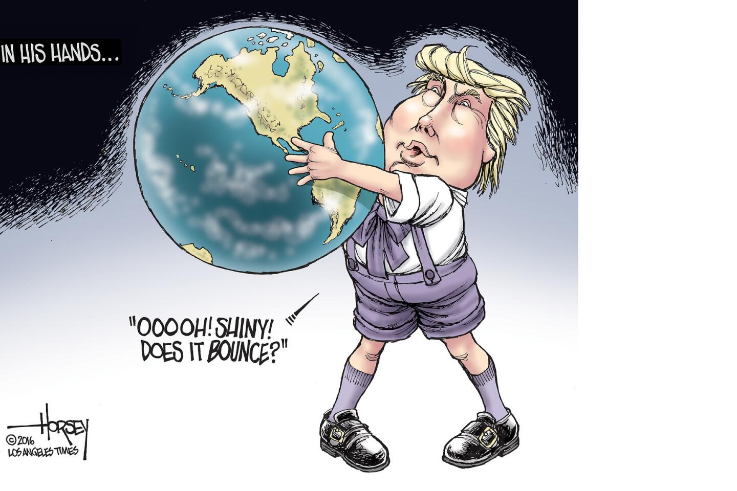 Donald Trump has the whole world in his hands.