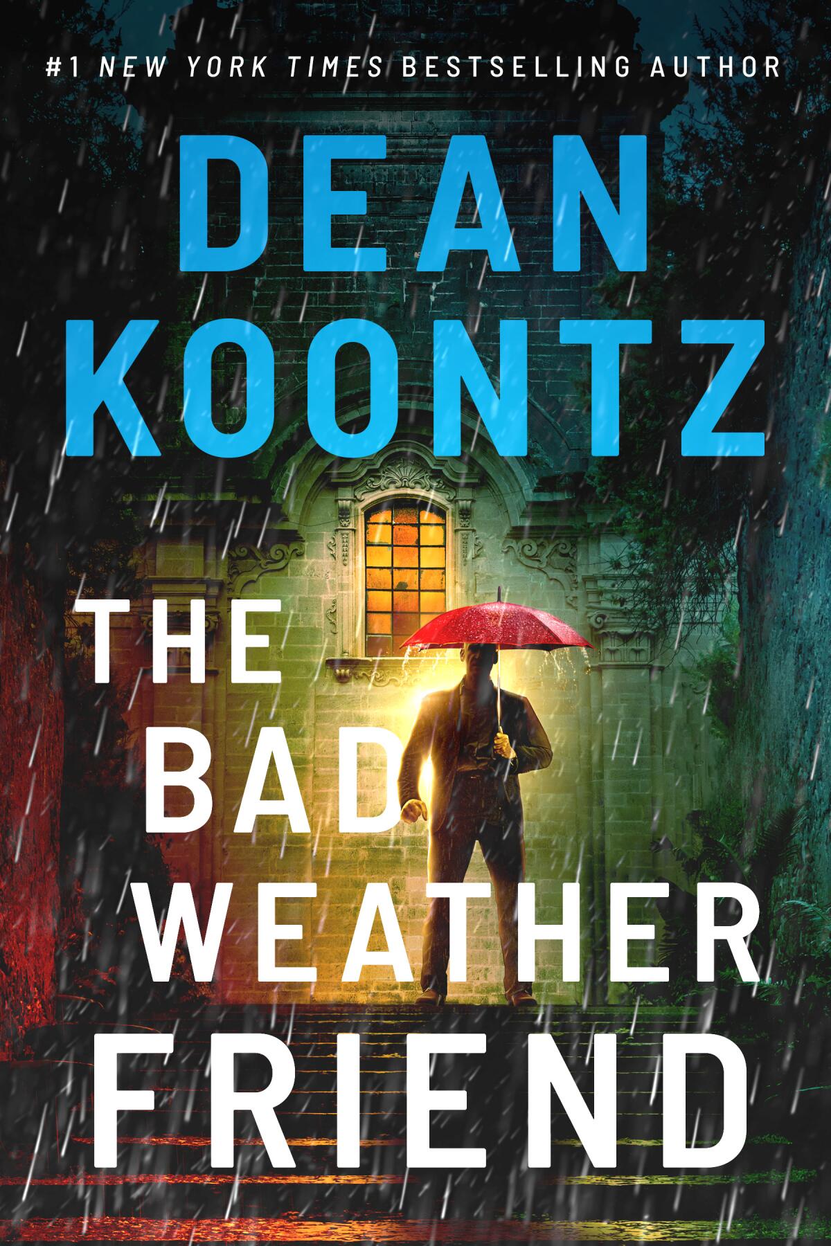 Book cover for "The Bad Weather Friend" by bestselling author Dean Koontz.