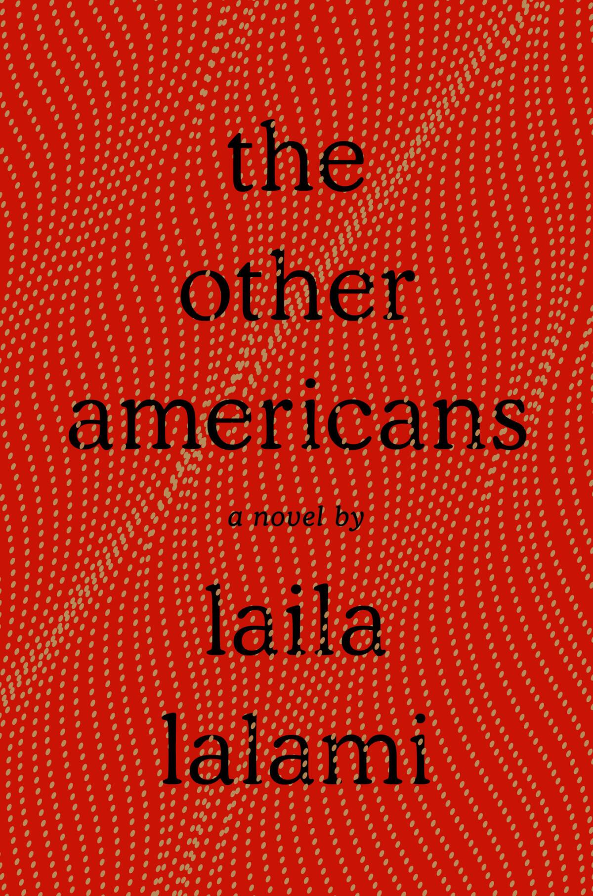 Laila Lalami's "The Other Americans."