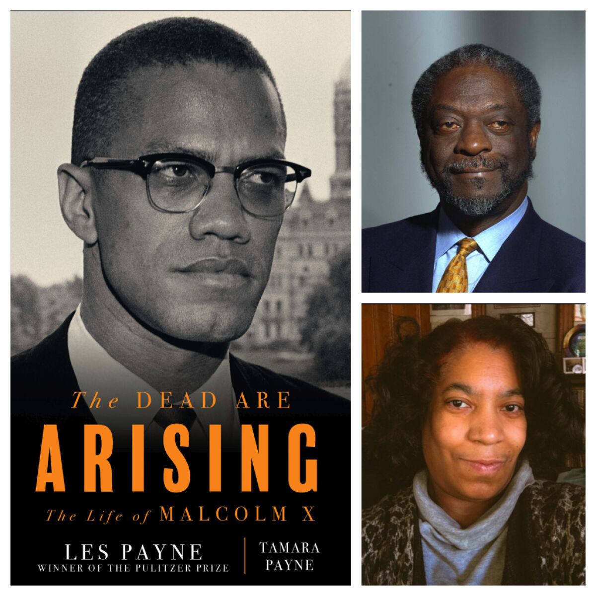 Les Payne and Tamara Payne are co-authors of "The Dead Are Arising: The Life of Malcolm X."