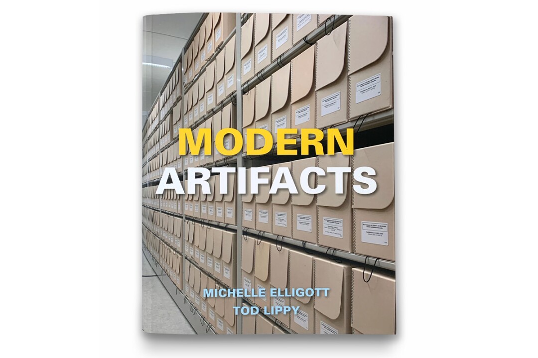 Michelle Elligott and Tod Lippy, "Modern Artifacts"