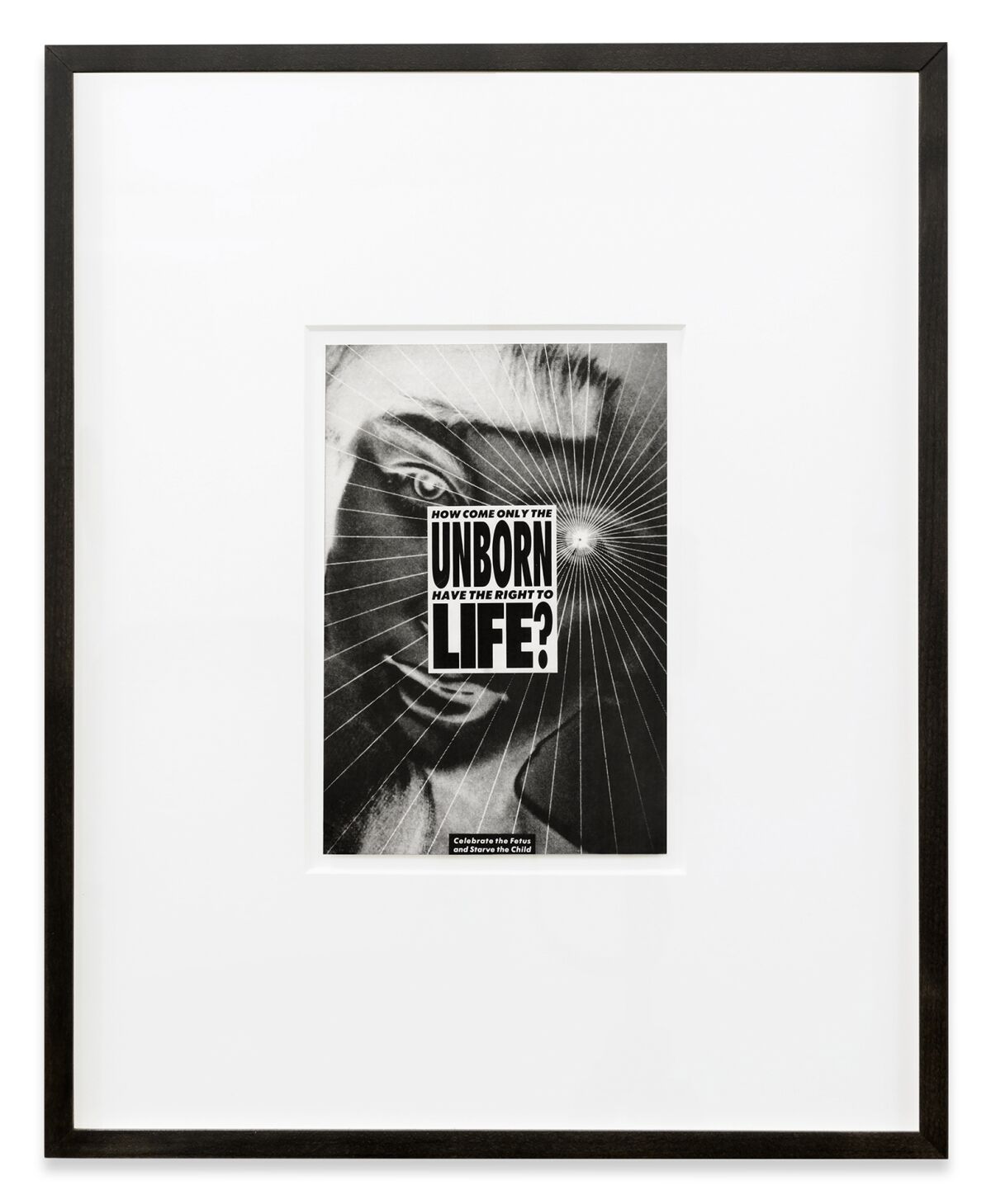 'Your body is a battlefield': Roe vs. Wade and Barbara Kruger A negative image of a woman's face features all-caps text that reads: