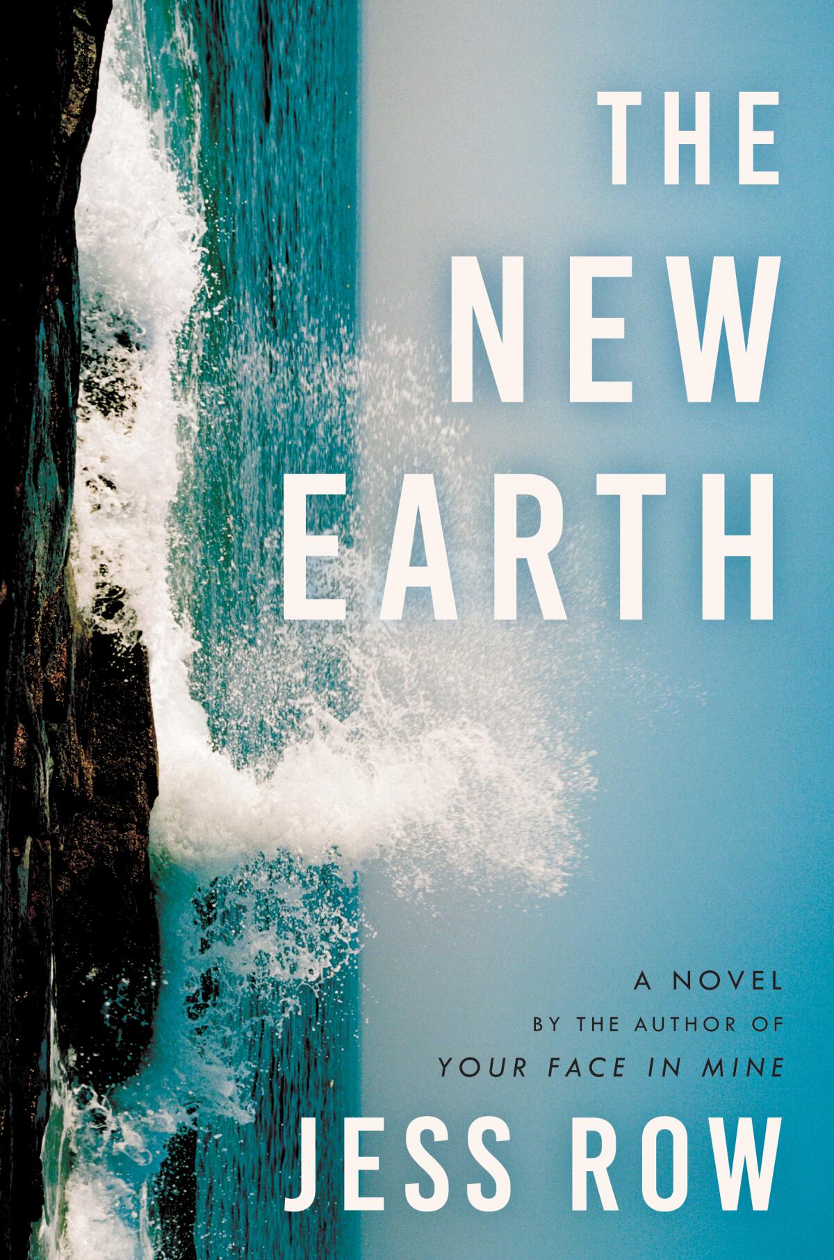 'The New Earth,' by Jess Row