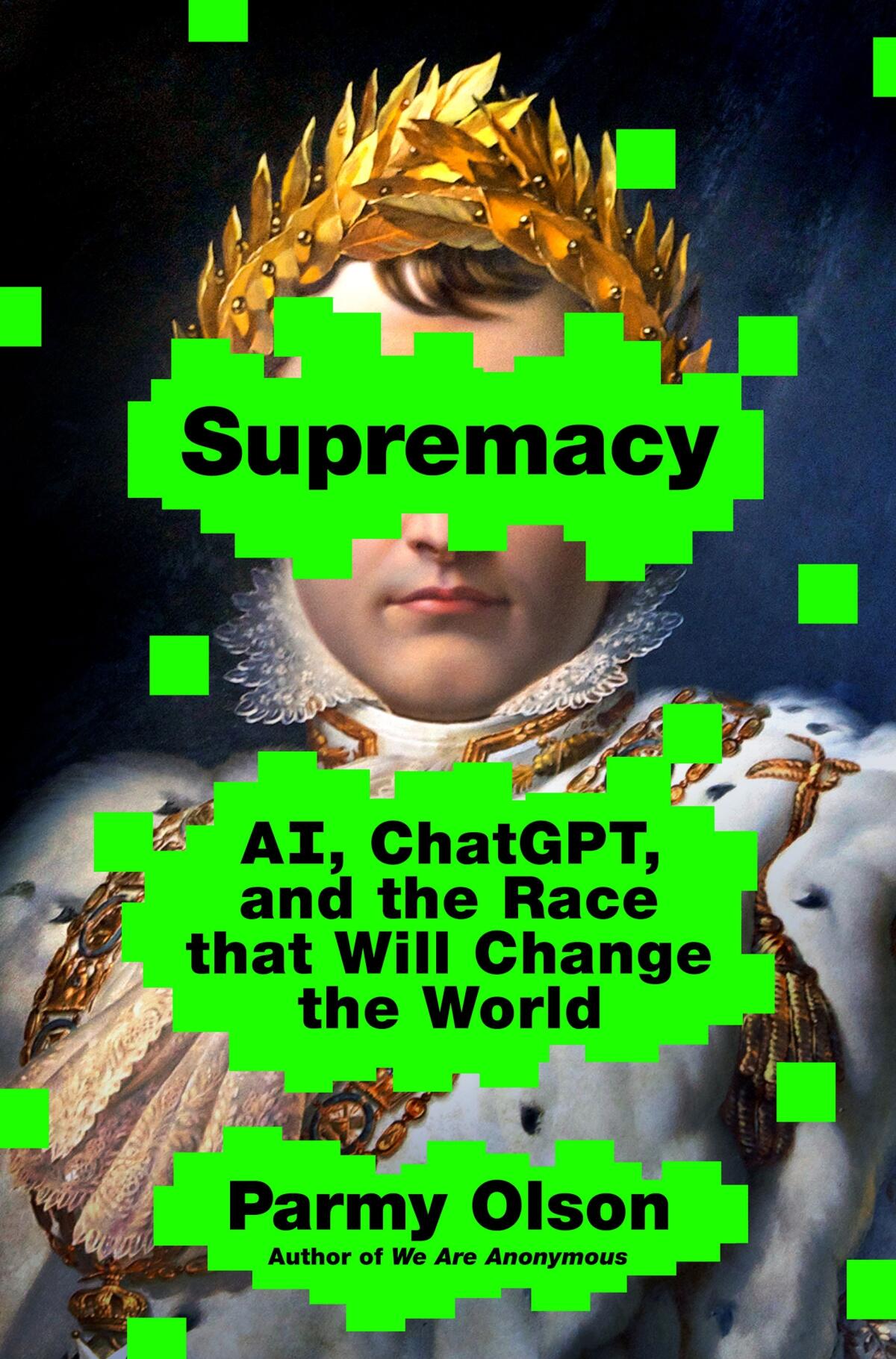 "Suprématie : IA, ChatGPT et la course qui va changer le monde"