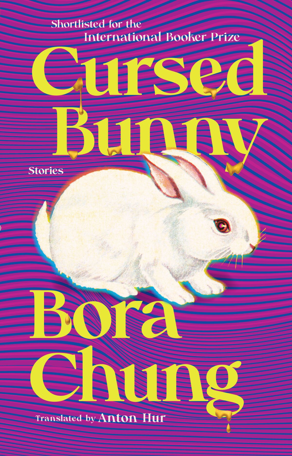 "Cursed Bunny," by Bora Chung