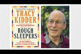 Jan. 26: Tracy Kidder discusses 'Rough Sleepers'