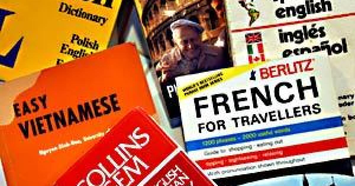 Foreign Language Guide The gift of foreign-language learning - Los Angeles Times