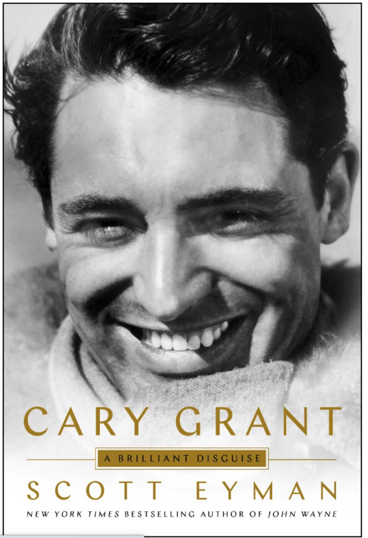 Tapa de la nueva biografía de Cary Grant, “Cary Grant: Un brillante disfraz”