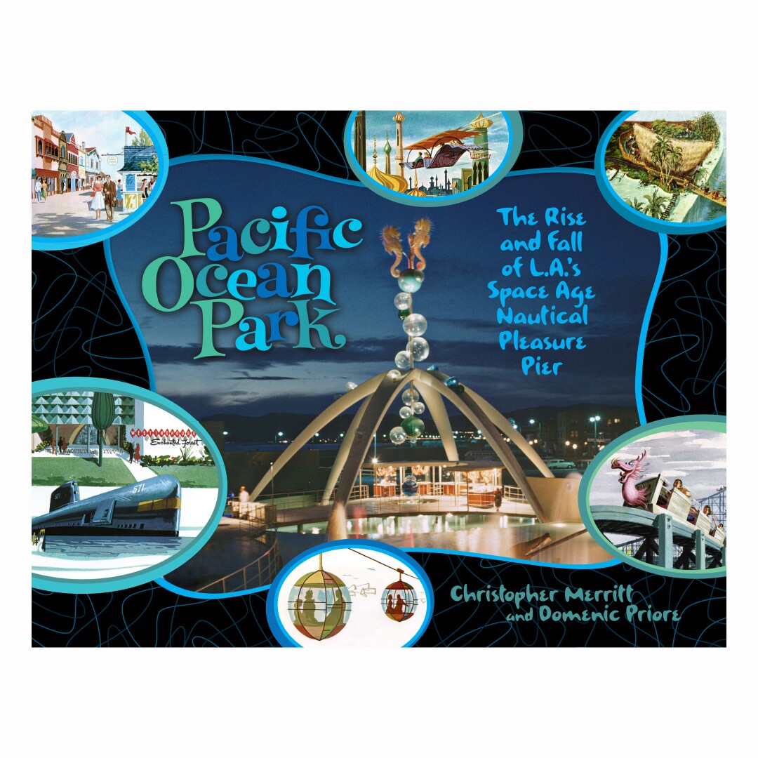 The cover of the book "Pacific Ocean Park." 