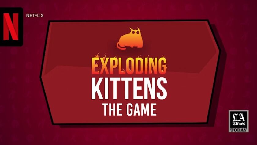 'Exploding Kittens' gets show and mobile game at Netflix - Los Angeles ...