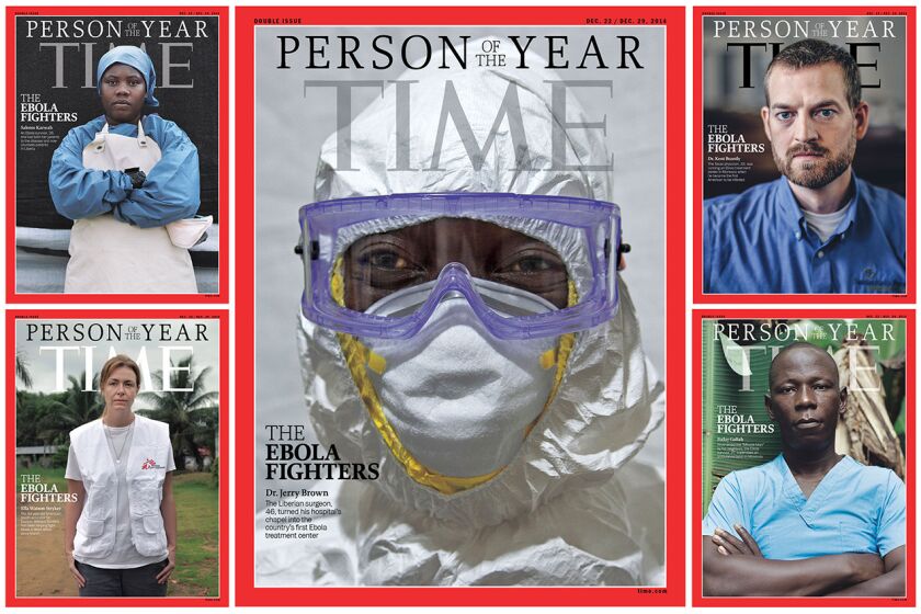 Time magazine chose a number of health workers who have fought Ebola this year to feature on its person of the year cover.