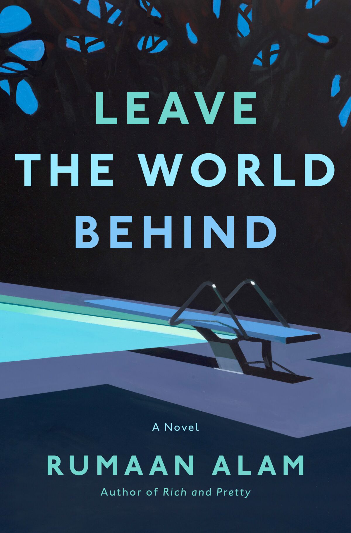 Cover of "Leave the World Behind: A Novel" by Rumaan Alam.