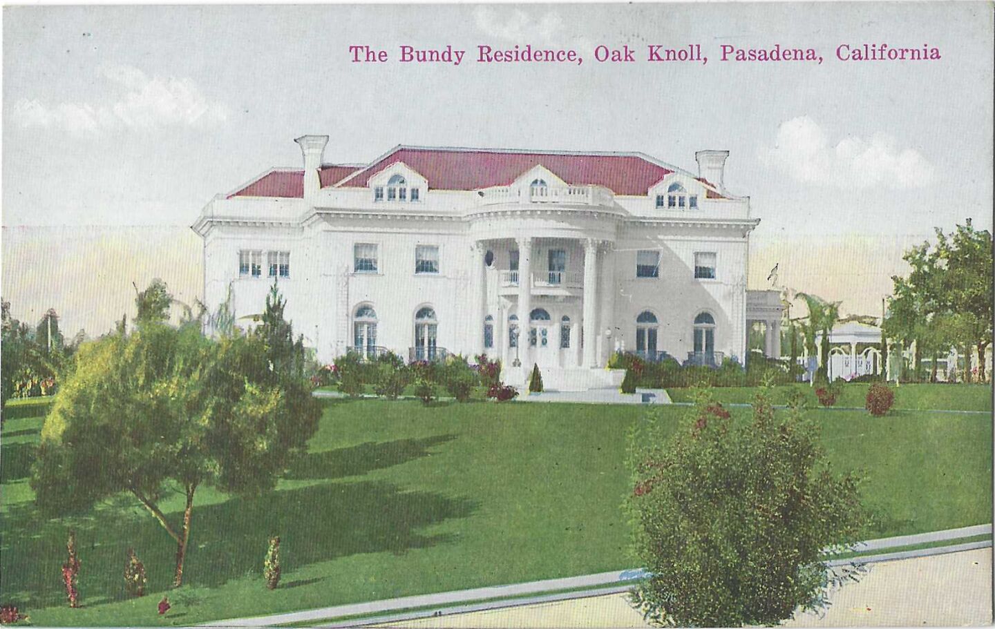 The Bundy Residence, Oak Knoll, Pasadena, California